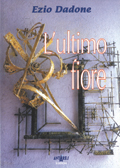 L'ultimo Fiore