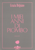 i miei anni di piombo