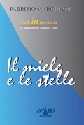 il miele e le stelle